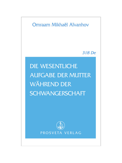 Cover image for book Die wesentliche Aufgabe der Mutter während der Schwangerschaft