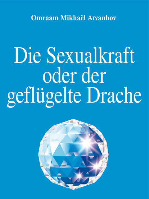 Cover image for book Die Sexualkraft oder der geflügelte Drache