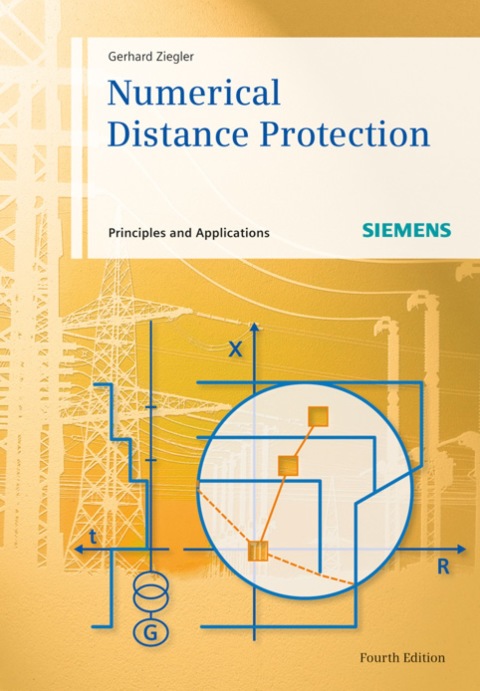 Numerical Distance Protection: Principles and Applications 