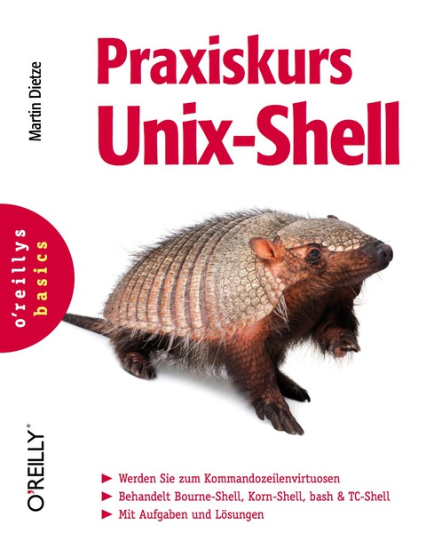 Cover image for book Praxiskurs Unix-Shell (O'Reillys Basics)