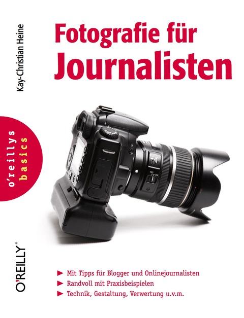 Cover image for book Fotografie für Journalisten (O'Reillys Basics)