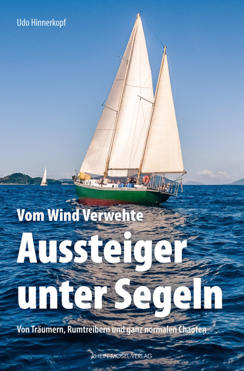 Cover image for book Vom Wind Verwehte: Aussteiger unter Segeln