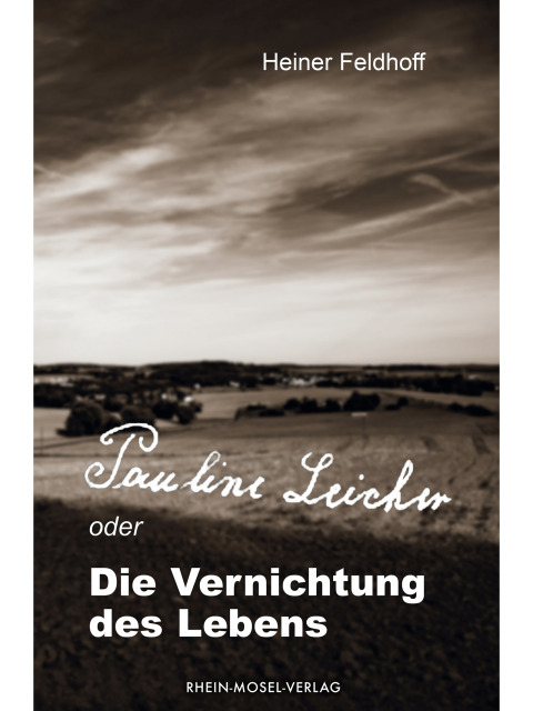 Cover image for book Pauline Leicher oder die Vernichtung des Lebens