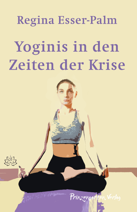 Cover image for book Yoginis in Zeiten der Krise