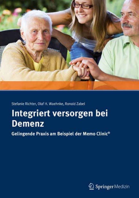 Cover image for book Integriert versorgen bei Demenz