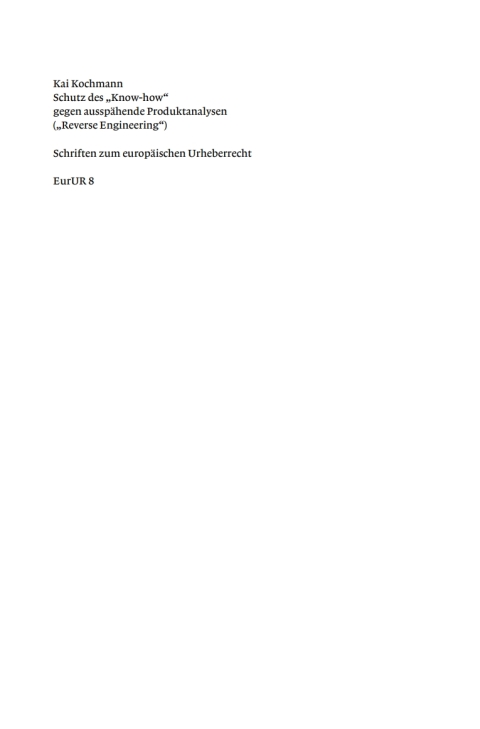 Cover image for book Schutz des "Know-how" gegen ausspähende Produktanalysen ("Reverse Engineering")