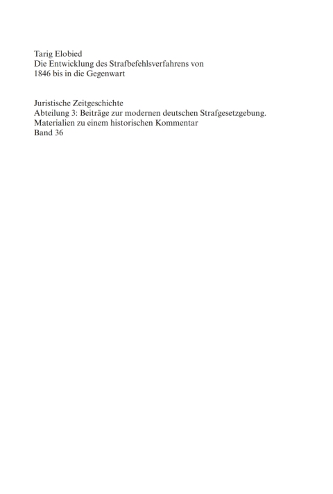 Cover image for book Die Entwicklung des Strafbefehlsverfahrens von 1846 bis in die Gegenwart
