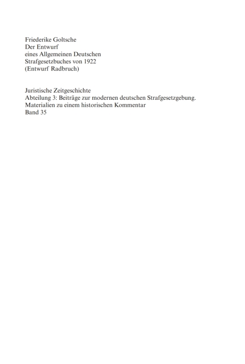 Cover image for book Der Entwurf eines Allgemeinen Deutschen Strafgesetzbuches von 1922 (Entwurf Radbruch)