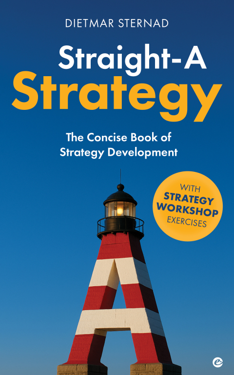 Cover image for book Straight-A Strategy: The Concise Book of Strategy Development