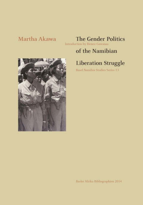 Cover image for book Akawa: The Gender Politics of the Namibian Libe