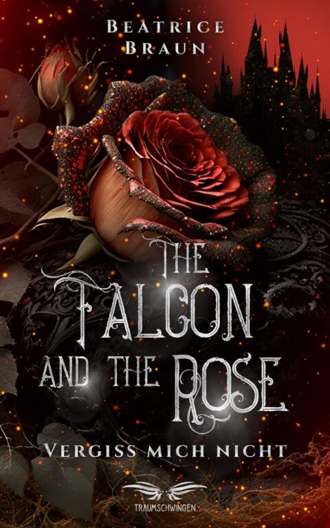 Cover image for book The Falcon and the Rose - Vergiss mich nicht
