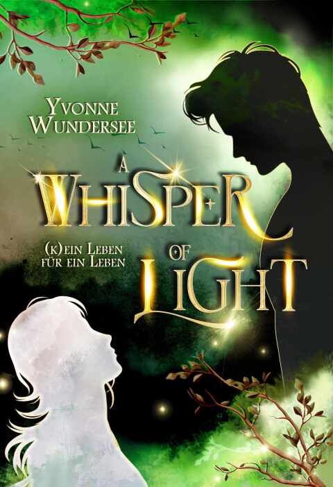 Cover image for book A Whisper of Light - (K)ein Leben für ein Leben