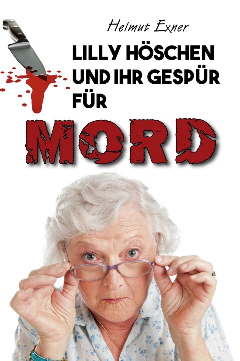 Cover image for book Lilly Höschen und ihr Gespür für Mord