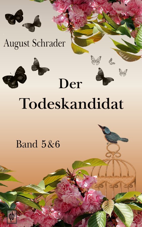 Cover image for book Der Todeskandidat / Band 5 & 6
