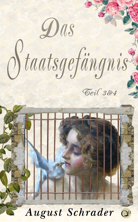 Cover image for book Das Staatsgefängnis / Teil 3 & 4