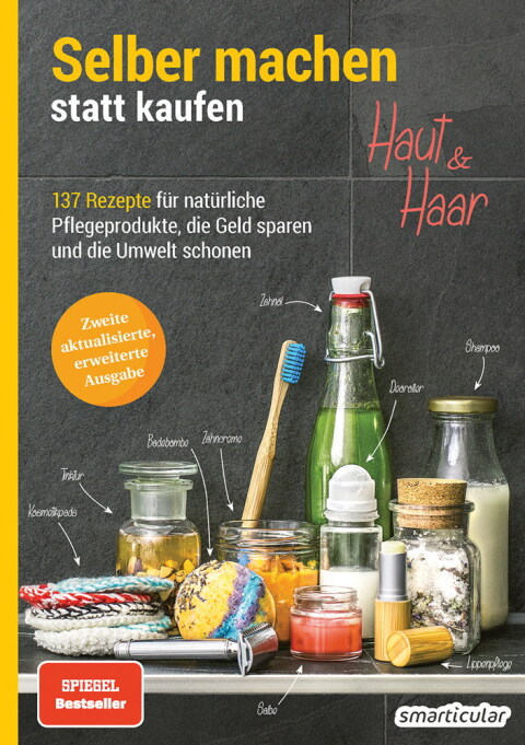 Cover image for book Selber machen statt kaufen - Haut und Haar - 2. Auflage, aktualisierte, erweiterte Ausgabe