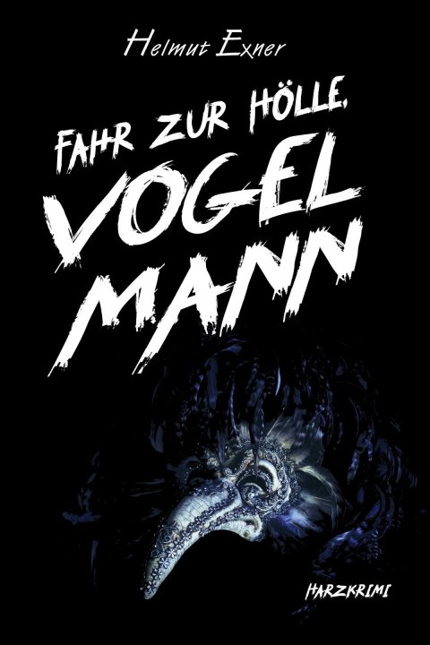 Cover image for book Fahr zur Hölle, Vogelmann
