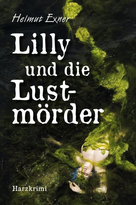Cover image for book Lilly und die Lustmörder