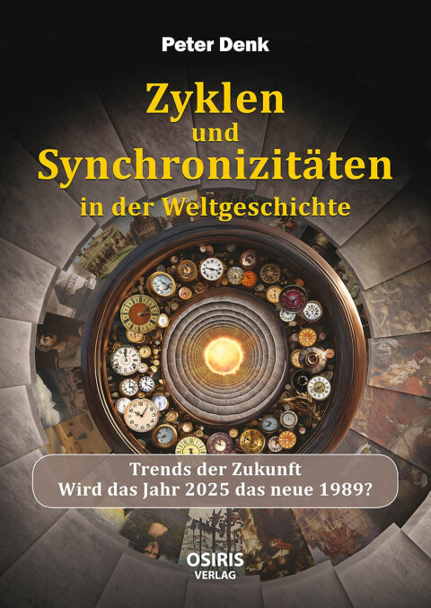 Cover image for book Zyklen und Synchronizitäten in der Weltgeschichte