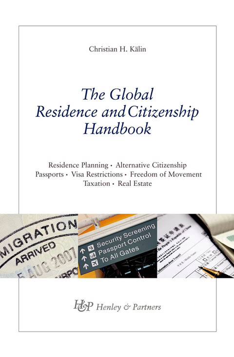 Cover image for book The Global Residence & Citizenship Handbook