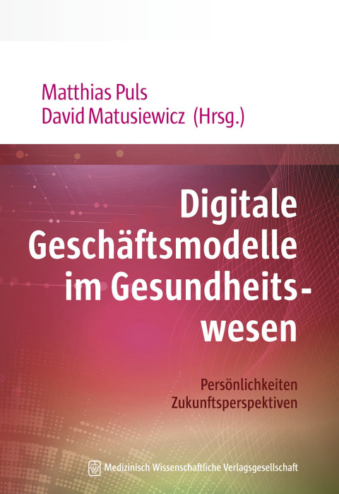 Cover image for book Digitale Geschäftsmodelle im Gesundheitswesen