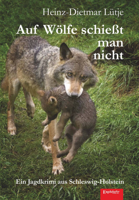 Cover image for book Auf Wölfe schießt man nicht