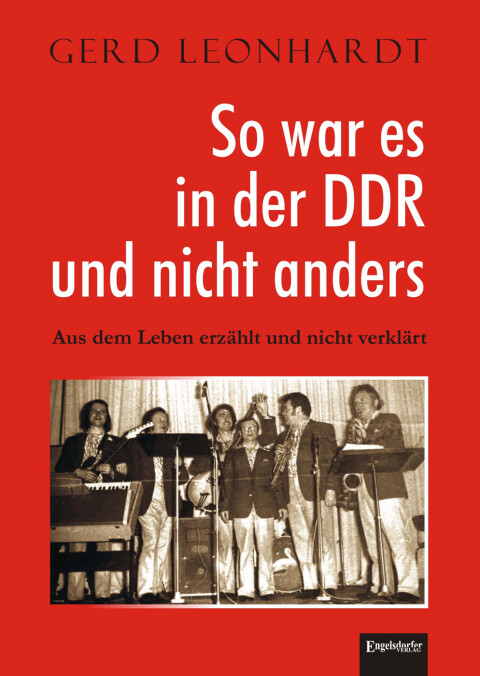 Cover image for book So war es in der DDR und nicht anders
