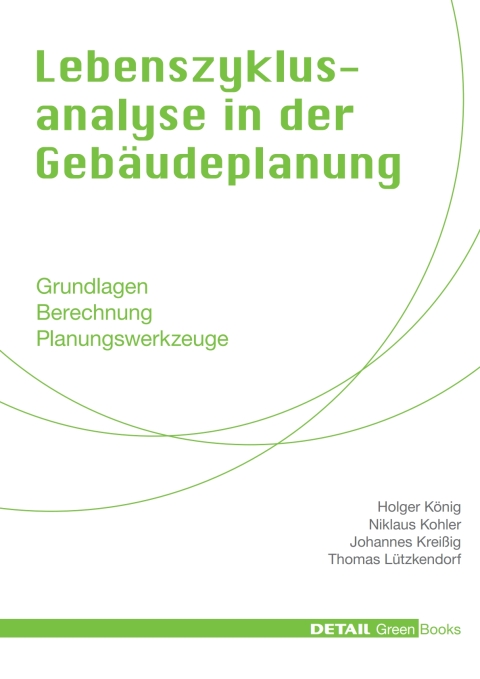 Cover image for book Lebenszyklusanalyse in der Gebäudeplanung