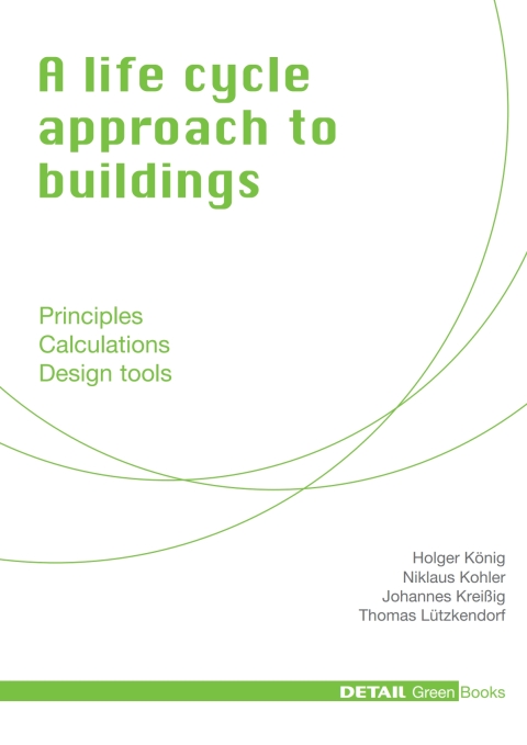 A life cycle approach to buildings 