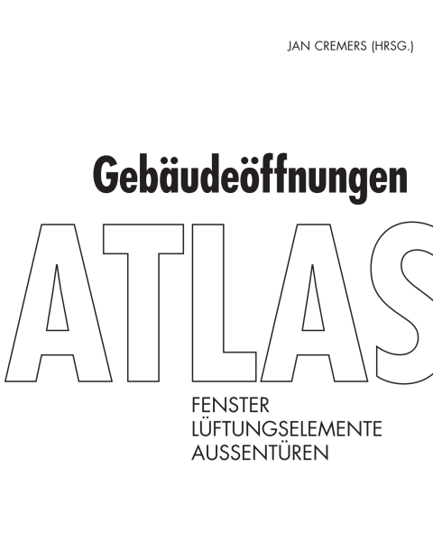 Atlas Gebäudeöffnungen 