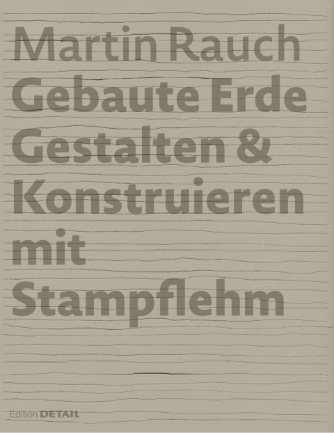 Cover image for book Martin Rauch: Gebaute Erde