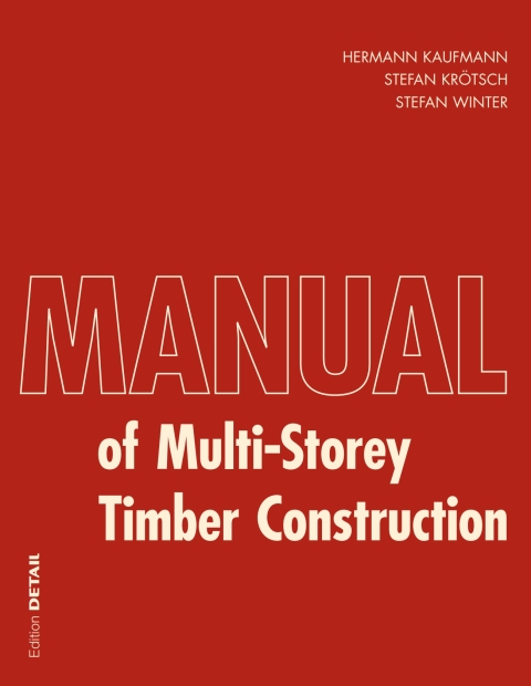 Cover image for book Manual of Multistorey Timber Construction