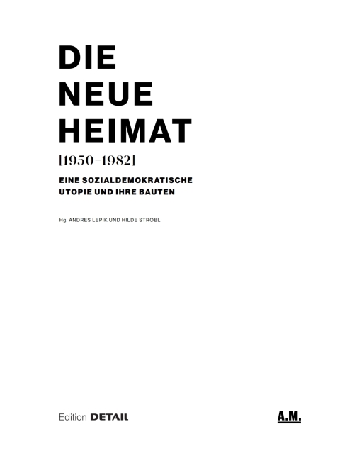 Cover image for book DIE NEUE HEIMAT (1950–1982)