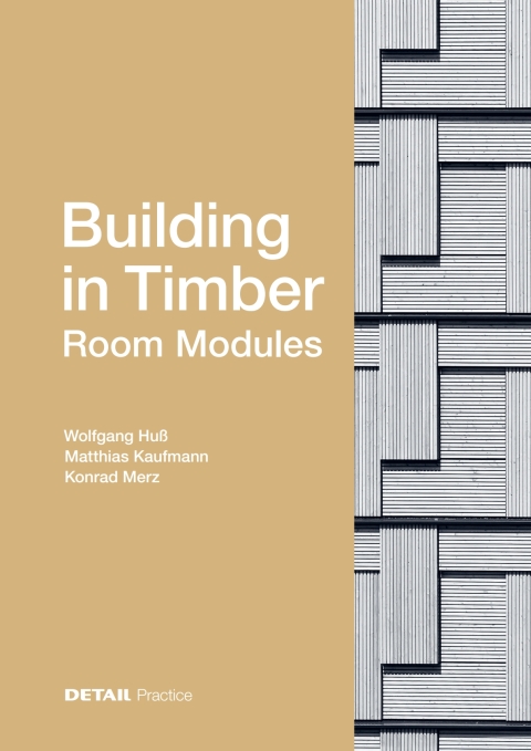 Cover image for book Building in Timber - Room Modules