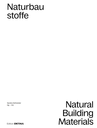Bauen mit Naturbaustoffen S, M, L / Natural Building Materials S, M, L
