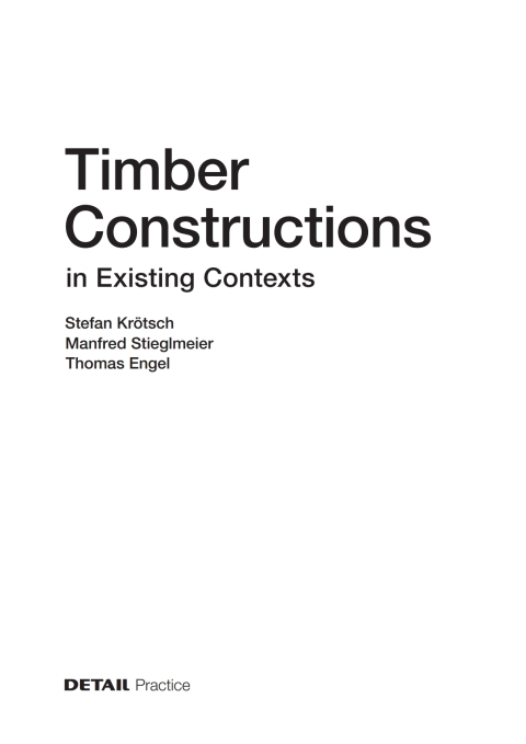 Timber Constructions in Existing Contexts 