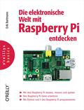 Die elektronische Welt mit Raspberry Pi entdecken - Bartmann, Erik