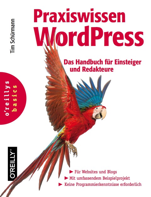 Cover image for book Praxiswissen WordPress –  Das Handbuch für Einsteiger und Redakteure: Das Handbuch für Einsteiger und Redakteure