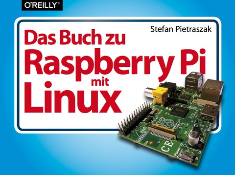 Cover image for book Das Buch zu Raspberry Pi mit Linux