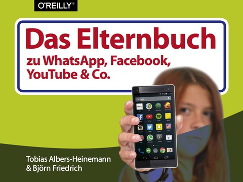 Cover image for book Das Elternbuch zu WhatsApp, Facebook, YouTube & Co.