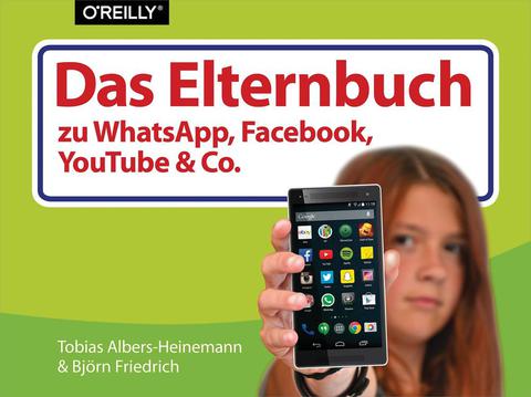 Cover image for book Das Elternbuch zu WhatsApp, Facebook, YouTube & Co.