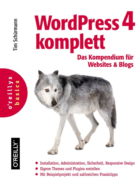 Cover image for book WordPress 4 komplett: Das Kompendium für Websites und Blogs