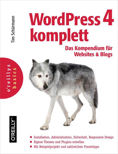 Cover image for book WordPress 4 komplett: Das Kompendium für Websites und Blogs
