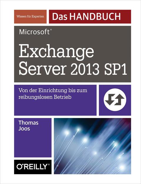 Cover image for book Microsoft Exchange Server 2013 SP1 - Das Handbuch