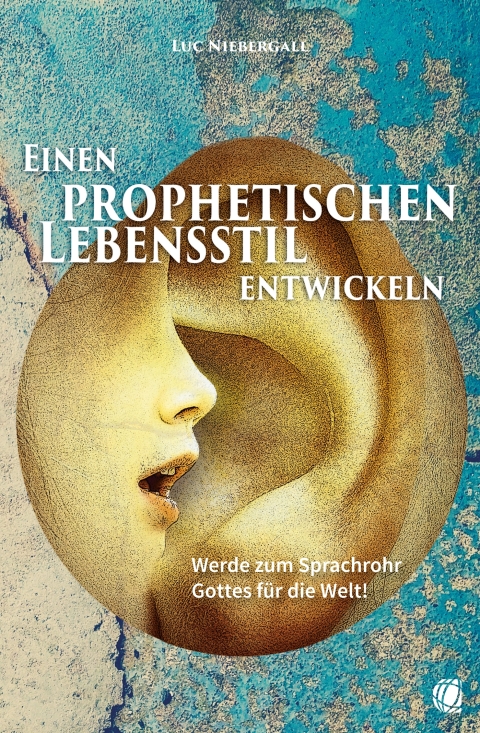 Cover image for book Einen prophetischen Lebensstil entwickeln