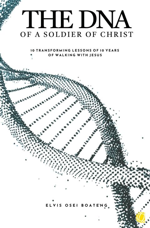 Cover image for book The DNA of A Soldier of Christ
