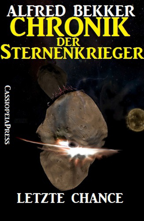 Cover image for book Chronik der Sternenkrieger 13 - Letzte Chance (Science Fiction Abenteuer)