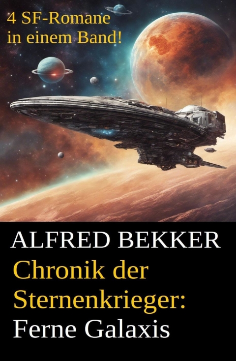 Cover image for book Ferne Galaxis (Chronik der Sternenkrieger 9-12, Sammelband - 500 Seiten Science Fiction Abenteuer)