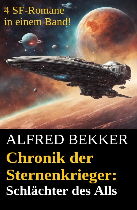 Cover image for book Schlächter des Alls (Chronik der Sternenkrieger Band 25-28 - Sammelband 7)
