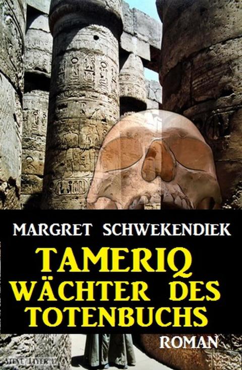 Cover image for book Tameriq - Wächter des Totenbuchs